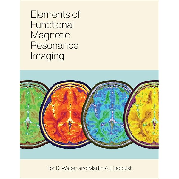 Functional Magnetic Resonance Imaging: 9780878936274: Medicine